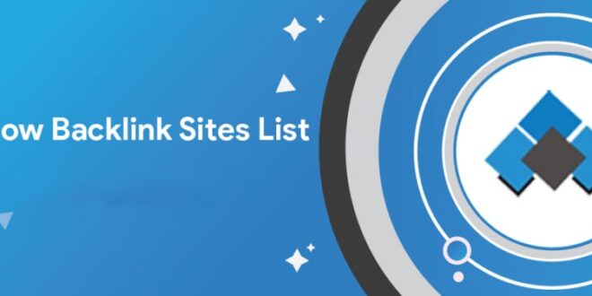 Get Fresh DoFollow Backlink Sites List & Secret Link Building Strategy